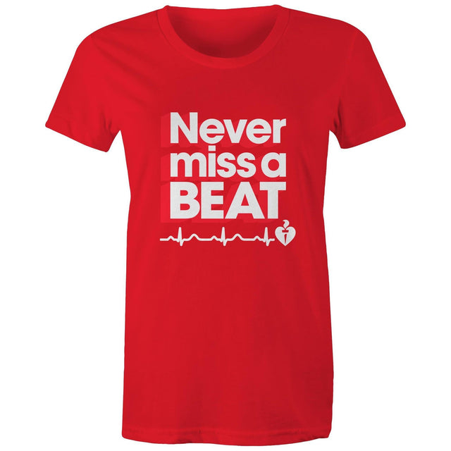 Red Heart Foundation women's t-shirt featuring heartbeat line and Never miss a BEAT tag line printed in white. Developed to raise awareness of heart health.