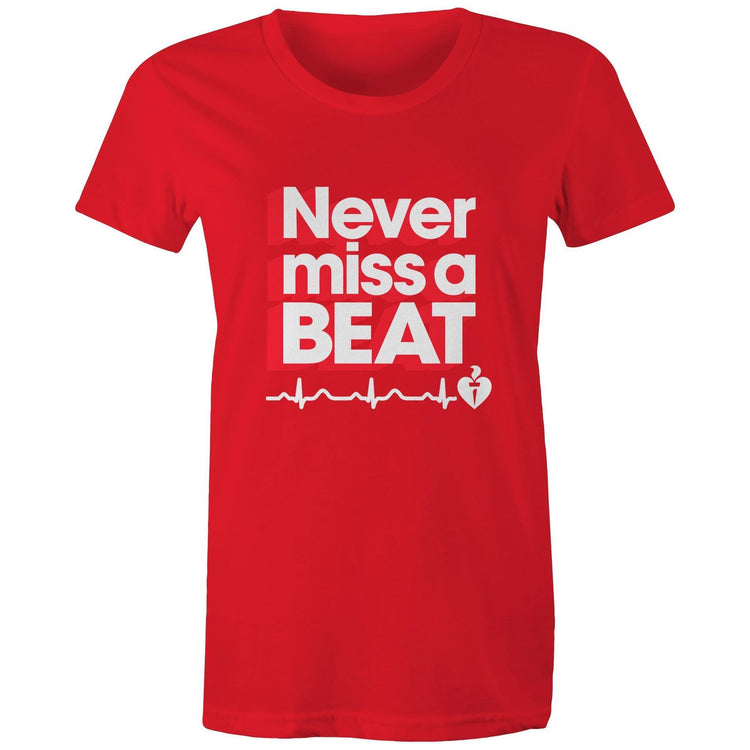 Red Heart Foundation women's t-shirt featuring heartbeat line and Never miss a BEAT tag line printed in white. Developed to raise awareness of heart health.
