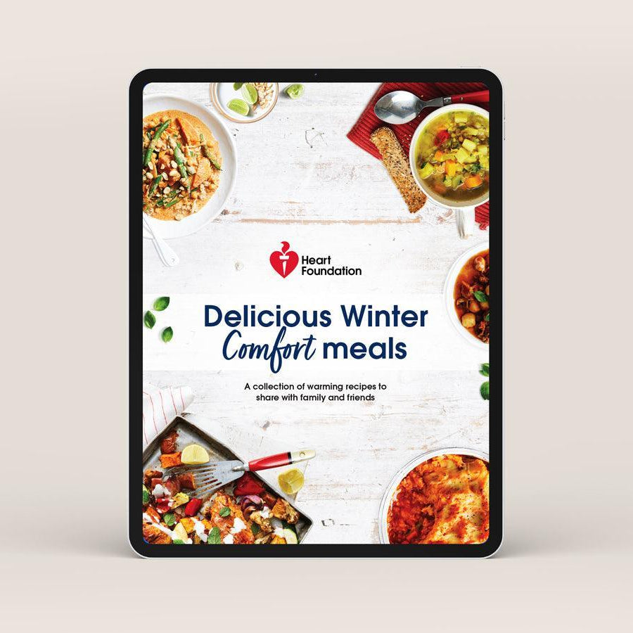 Delicious winter comfort recipes ebook Heart Foundation National