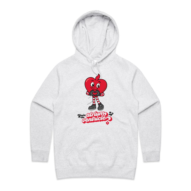 Atrium to my ventricle - women's hoodie