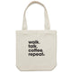 Heart Foundation cream canvas tote bag with walk.talk.coffee.repeat. slogan in black print on the front.